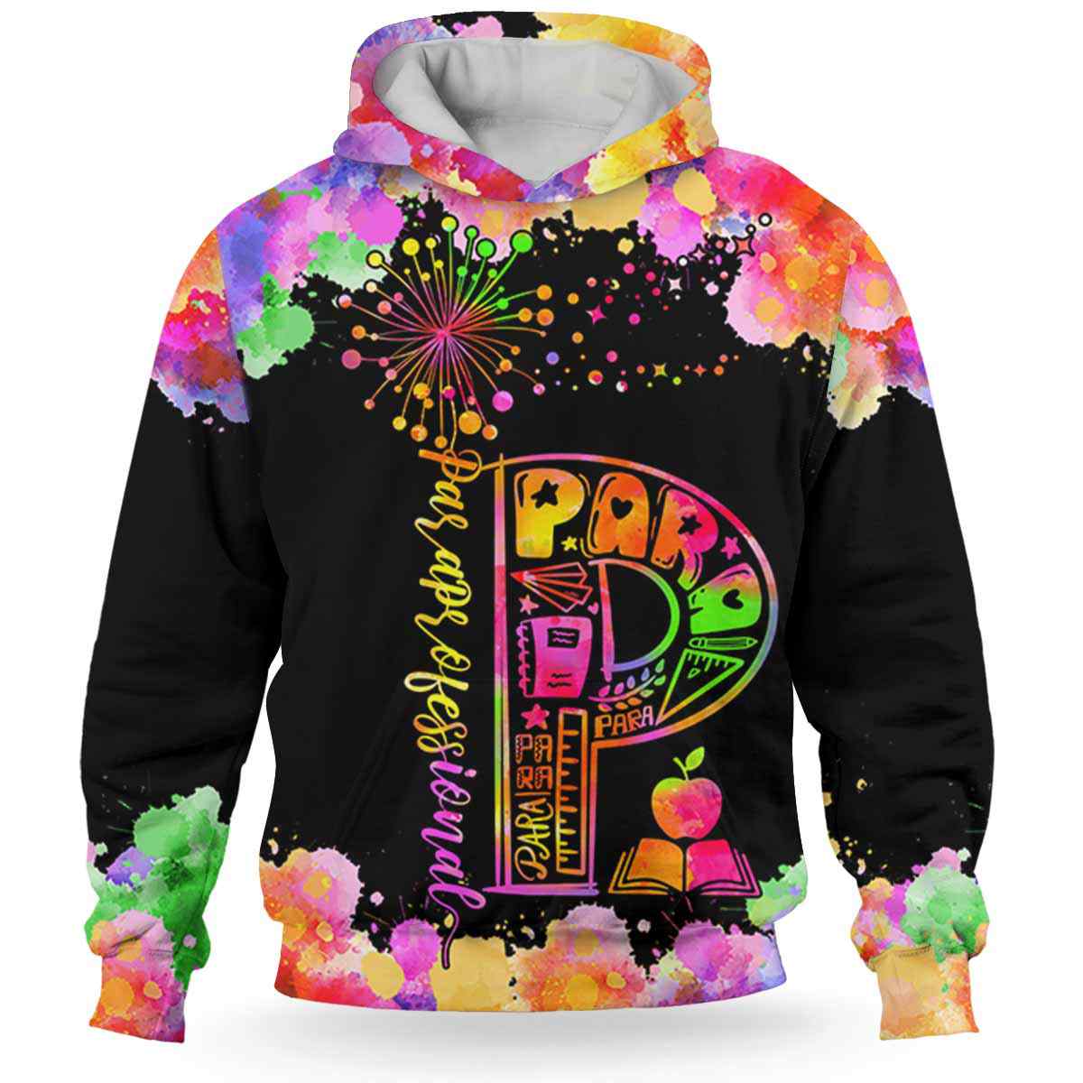 AOPH-U-Job-PIsForPara-T6-211001VY10-Paraprofessional 3D Printed Hoodie, Nice 3D Hoodie, Watercolor P Is For Paraprofessional Cute 3D Full Print Hoodie For Women And Men