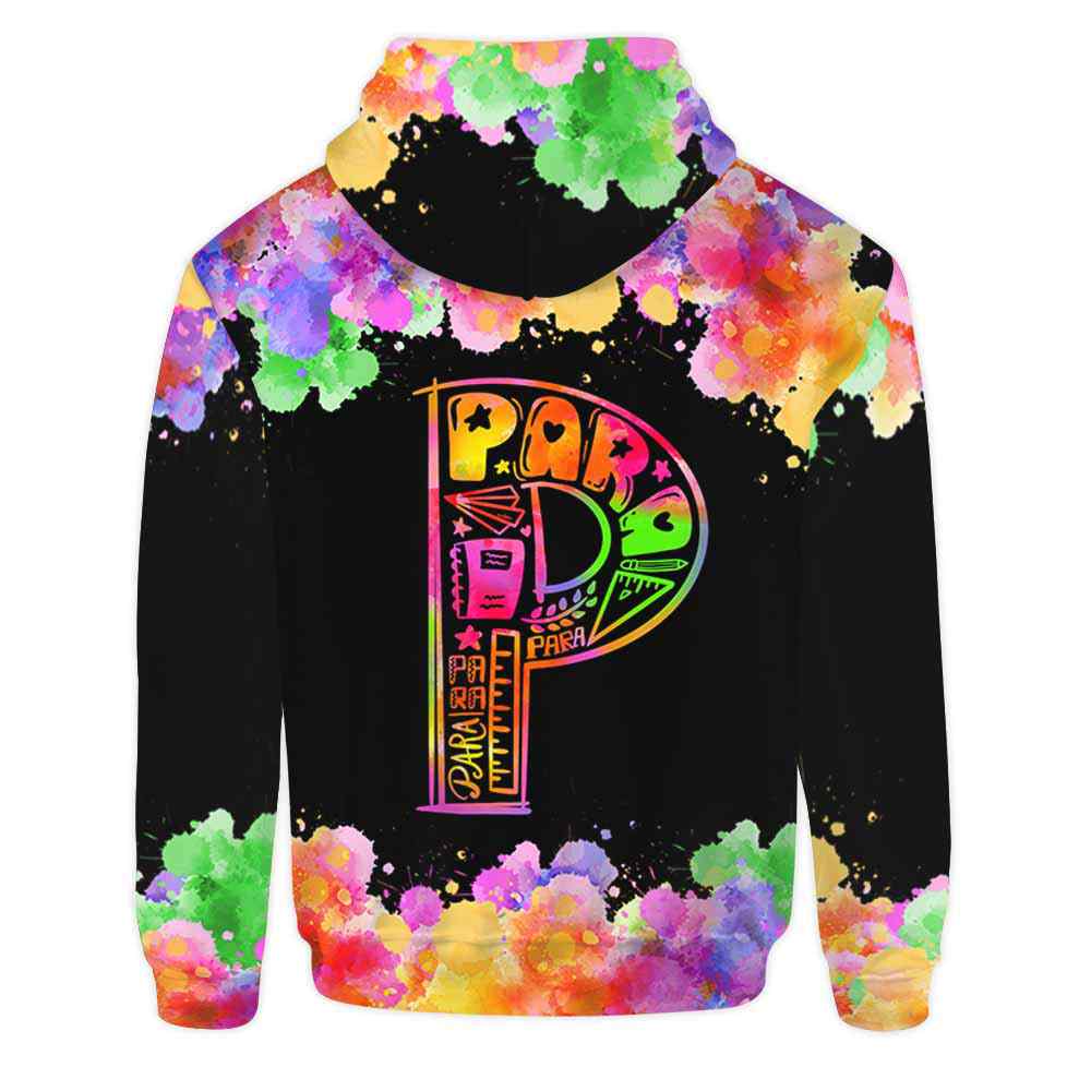 AOPH-U-Job-PIsForPara-T6-211001VY10-Paraprofessional 3D Printed Hoodie, Nice 3D Hoodie, Watercolor P Is For Paraprofessional Cute 3D Full Print Hoodie For Women And Men